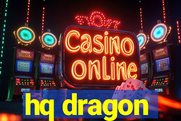 hq dragon
